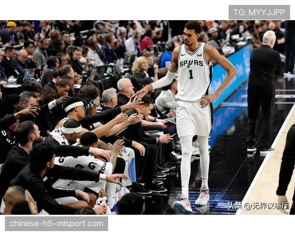 从青训到季后赛：文班亚马的崛起之路与马刺复兴